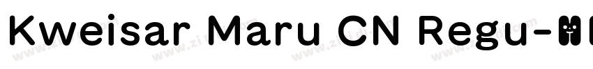 Kweisar Maru CN Regu字体转换